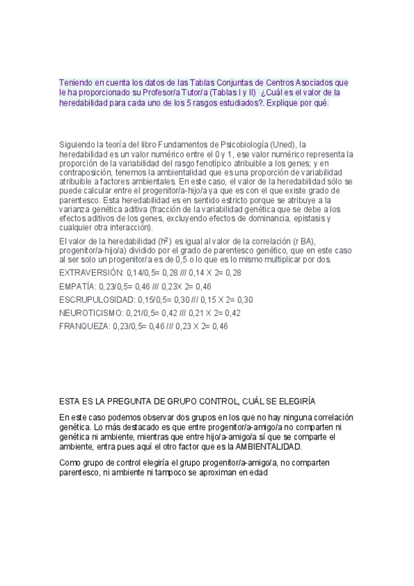 Miniatura del documento APP1-PSICOBIOLOGIA-RESPUESTAS-PREGUNTAS-HEREDEBILIDAD-Y-GRUPO-CONTROL.pdf