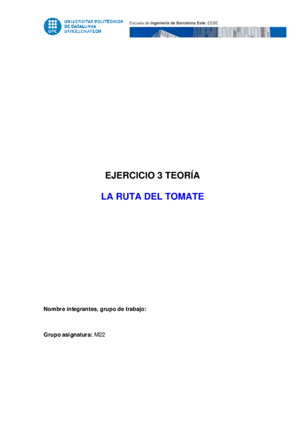 Miniatura del documento TMS_EJERCICIO-3-TEORIA-LA-RUTA-DEL-TOMATE_NOTA:10.pdf