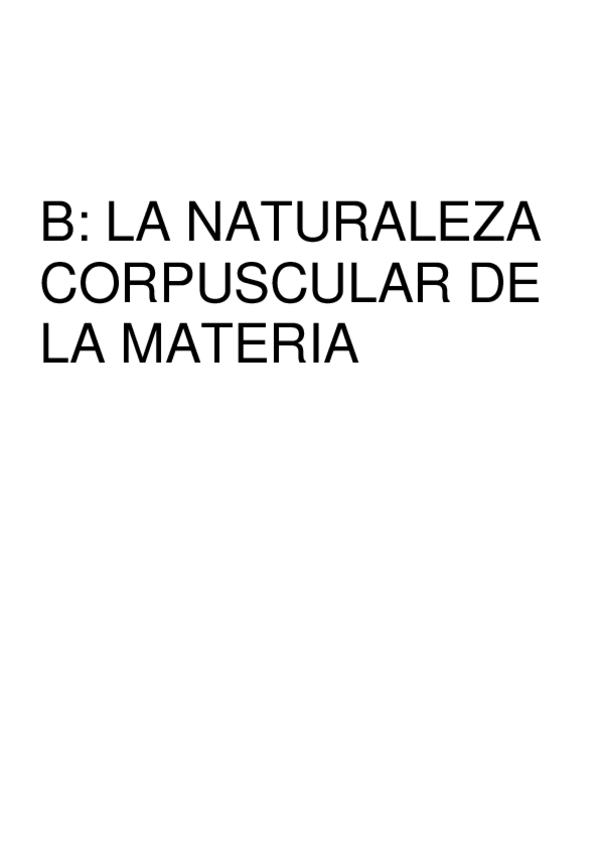 Miniatura del documento Fisica-B-La-naturaleza-corpuscular-de-la-materia.pdf