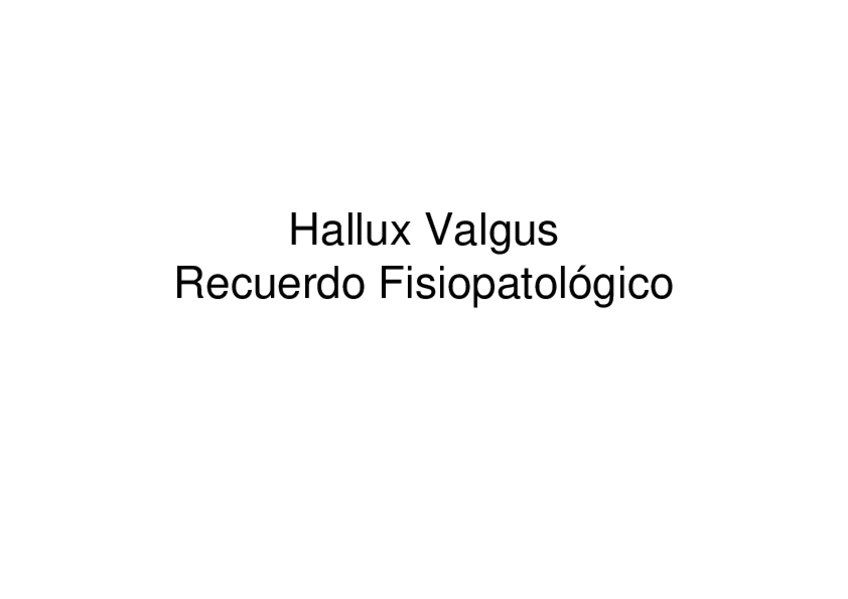 Miniatura del documento Tema-2-Fisiopatologia-Hallux-Valgus.pdf