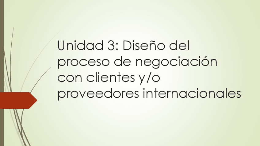 Miniatura del documento Unidad-3-Diseno-del-proceso-de-negociacion-con-clientes-yo-proveedores-internacionales-NEGOCIACION-INTERNACIONAL.pdf