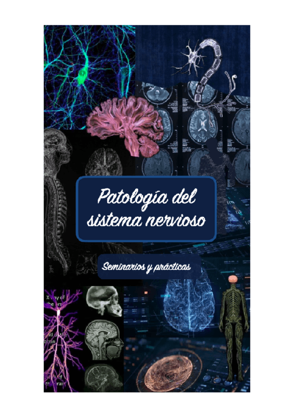 Miniatura del documento Patologia-del-sistema-nervioso-Seminarios-y-practicas.pdf