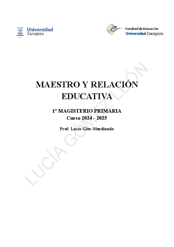 Miniatura del documento Apuntes_Maestro y Relación Educativa - Lucía Glez-Mendiondo.pdf