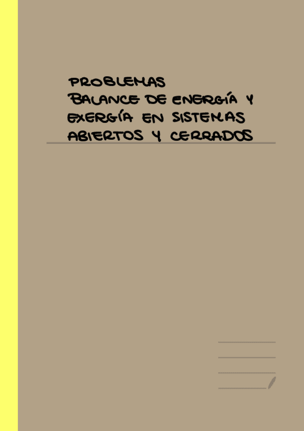Miniatura del documento Problemas-Balance-de-Energia-y-Exergia-en-Sistemas-Abiertos-y-Cerrados.pdf
