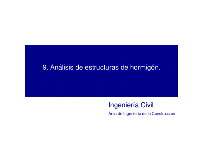 Miniatura del documento Tema-9.-Analisis-de-estructuras-de-hormigon.pdf