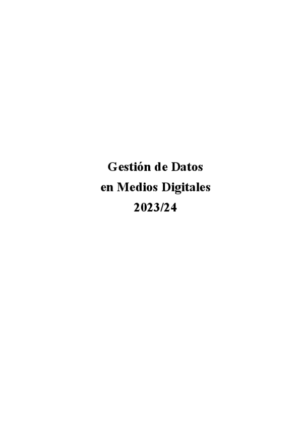 Miniatura del documento Apuntes-Gestion-de-Datos-en-Medios-Digitales.pdf