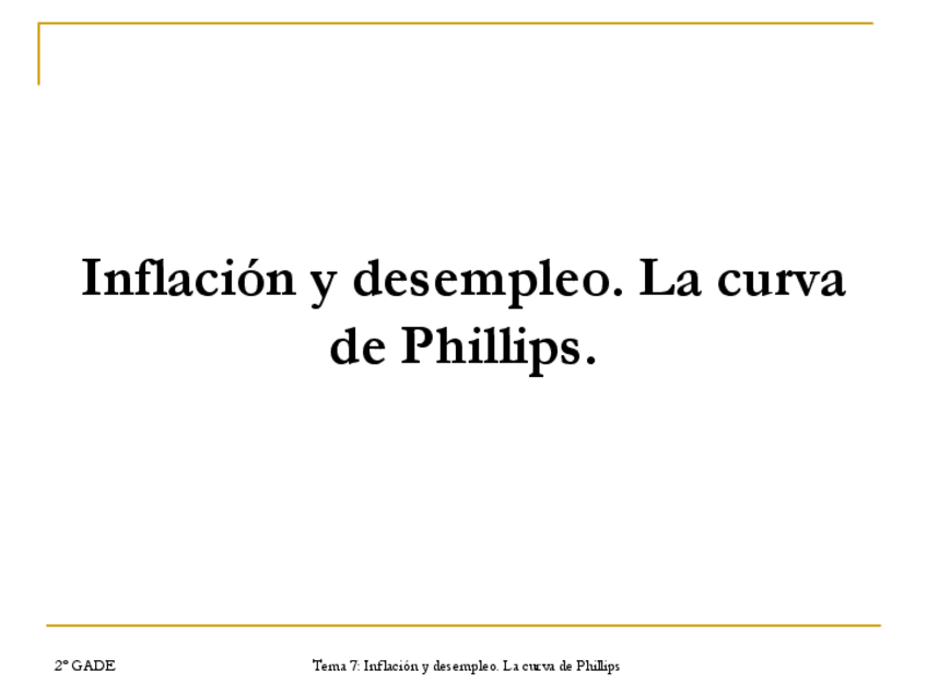 Miniatura del documento Tema-7.-Inflacion-y-Desempleo.-Curva-de-Phillips-17-18.pdf