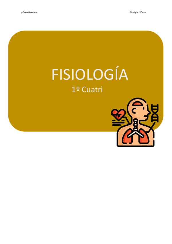 Miniatura del documento FISIOLOGIA-RESUMEN-1oCuatri-TEMA-1-al-9.pdf