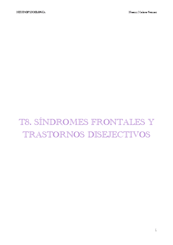 Miniatura del documento T8.-SINDROMES-FRONTALES-Y-TRASTORNOS-DISEJECTIVOS.pdf