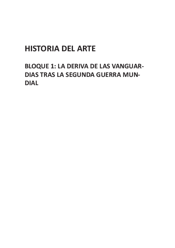 Miniatura del documento BLOQUE-1.1.-LA-DERIVA-DE-LAS-VANGUARDIAS-INFORMALISMOS.pdf