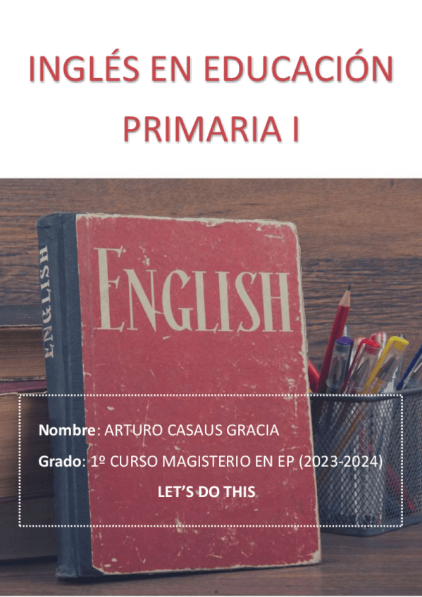 Miniatura del documento Inglés en Educación Primaria I - Apuntes Completos de Gramática, Vocabulario y Pronunciación.pdf