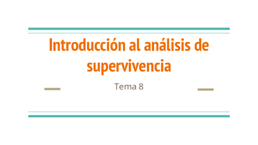 Miniatura del documento T8supervivencia.pdf