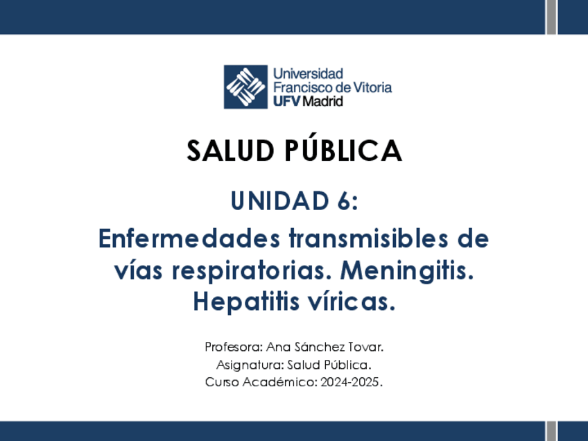 Miniatura del documento UNIDAD-6.-Enfermedades-transmisibles-de-las-vias-respiratorias.-Meningitis.-Hepatitis..pdf