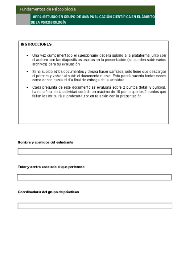 Miniatura del documento Cuestionario-APP4-ESTUDIO-EN-GRUPO-DE-UNA-PUBLICACION-CIENTIFICA-EN-EL-AMBITO-DE-LA-PSICOBIOLOGIA.pdf