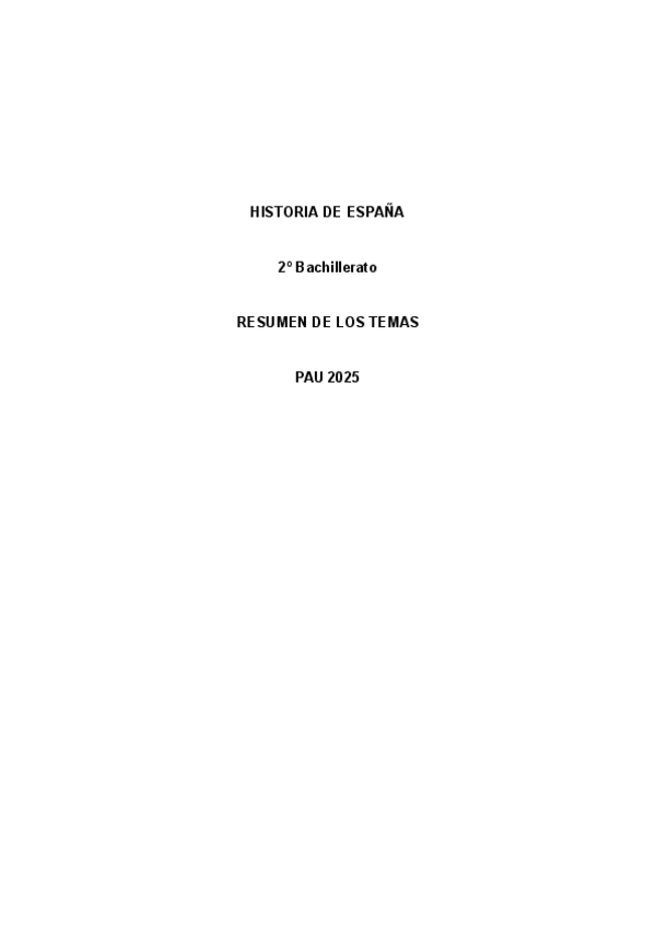 Miniatura del documento Resumen-temas-PAU-2025-Historia-de-Espana.docx.pdf