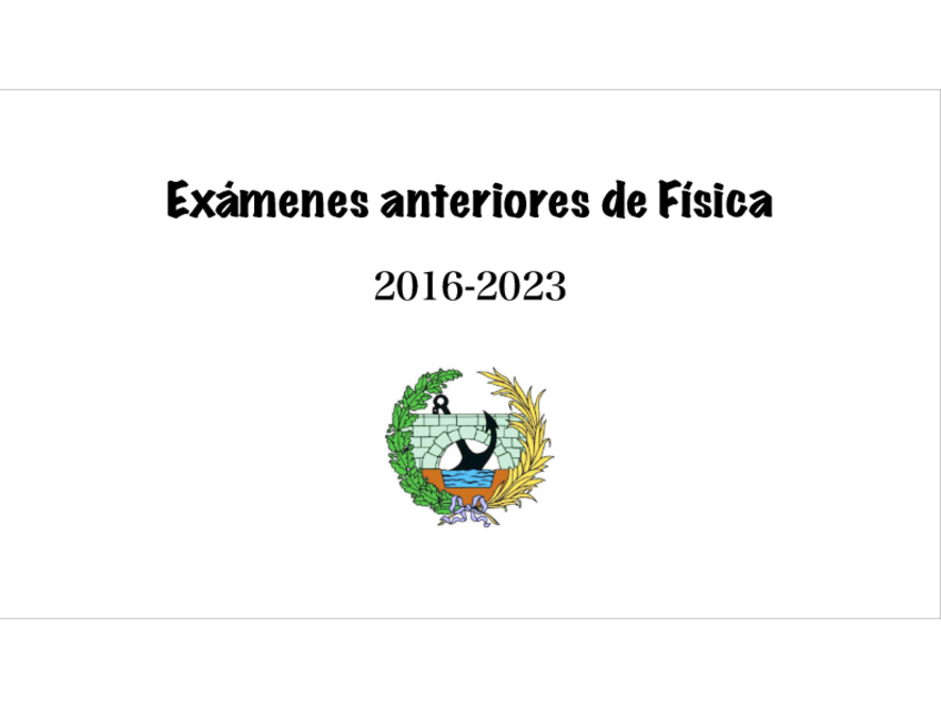Miniatura del documento EXAMENES-2023-2019-(PARTE 1)-FIS.pdf