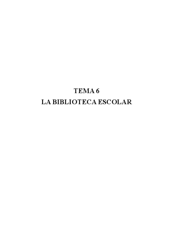Miniatura del documento TEMA-6-La-biblioteca-escolar.pdf