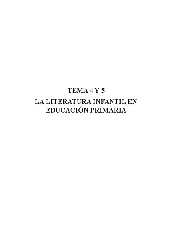 Miniatura del documento TEMAS-4-Y-5-La-literatura-infantil-en-Educacion-Primaria.pdf