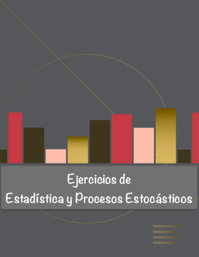 Miniatura del documento Ejercicios-Estadistica-y-Procesos-Estocasticos.pdf