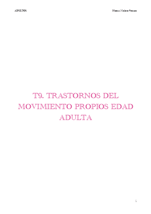Miniatura del documento T9.-TRASTORNOS-DEL-MOVIMIENTO-PROPIOS-EDAD-ADULTA.pdf