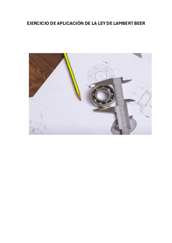 Miniatura del documento EJERCICIO-DE-APLICACIAN-DE-LA-LEY-DE-LAMBERT-BEER.pdf