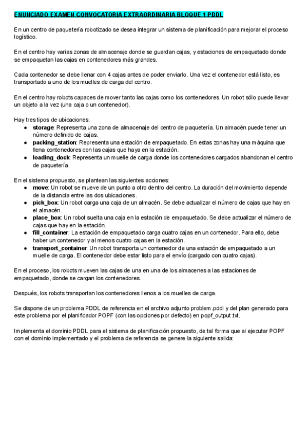 Miniatura del documento Enunciado Examen Convocatoria Extraordinaria Bloque 1: PDDL Curso 2024-2025.pdf