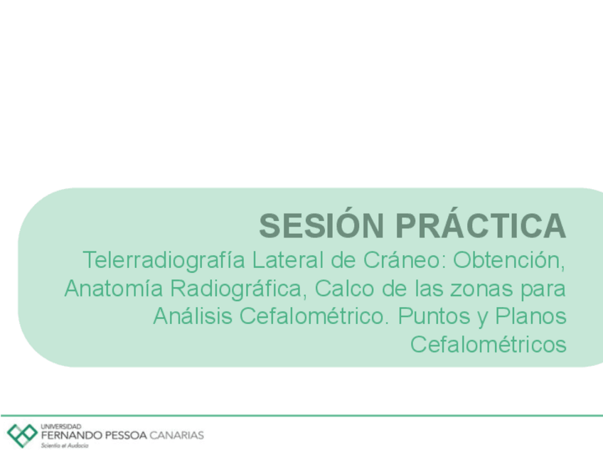 Miniatura del documento Cefalometria-Lateral-de-Craneo-Obtencion-Anatomia-Radiografica-Calco-de-las-zonas-para-Analisis-Cefalometrico.-Puntos-y-Planos-Cefalometricos.-07.02.2025.pdf