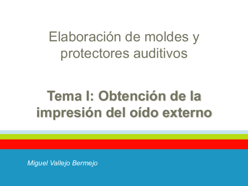Miniatura del documento Tema-1-Elaboracion-de-moldes-y-protectores-auditivos.pdf