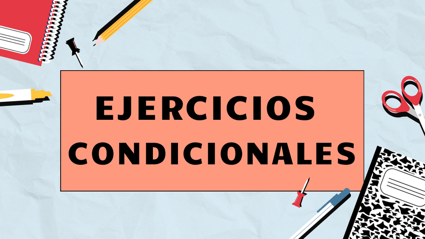 Miniatura del documento ejercicios-condicionales.pdf