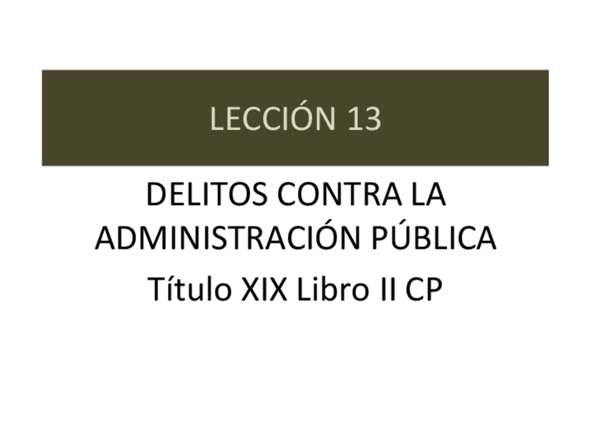 Miniatura del documento Leccion-16.-Delitos-contra-la-Administracion-Publica.pdf.-2025.-GRADO-EN-DERECHO.pdf