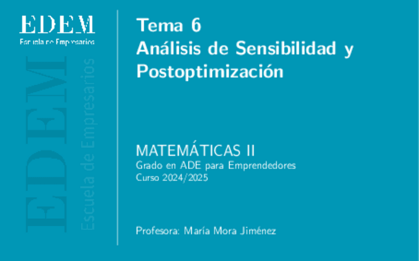 Miniatura del documento Tema-6-Analisis-de-Sensibilidad-y-Postoptimizacion.pdf