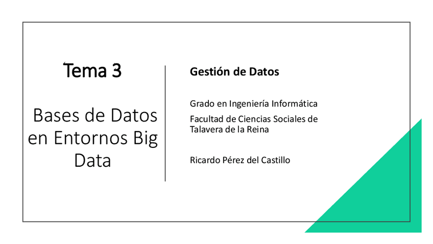Miniatura del documento Tema-3-Bases-de-Datos-en-Entornos-Big-Data.pdf