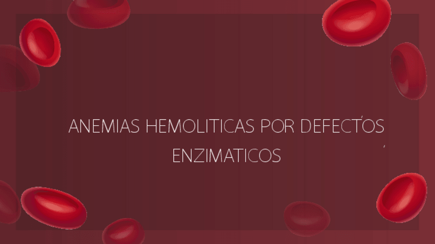 Miniatura del documento ANEMIA-HEMOLITICA-POR-DEFECTOS-ENZIMATICOS.pdf