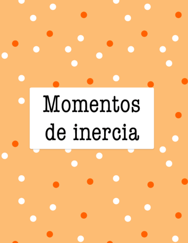 Miniatura del documento Tema-7-Momentos-de-Inercia-1.pdf