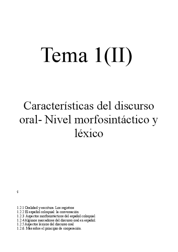 Miniatura del documento Tema 1 (II); Características lingüístico-textuales de discurso oral. Nivel morfosintáctico y léxico.pdf