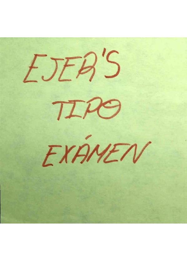 Miniatura del documento EjerciciosTipoExamen.pdf