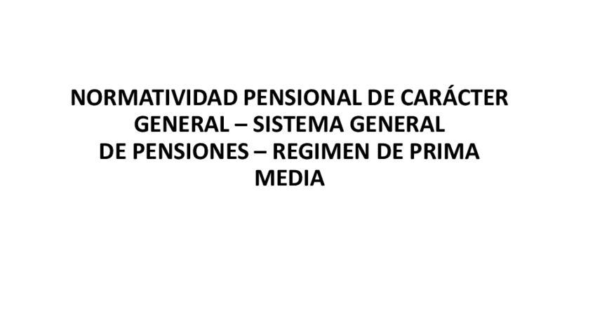 Miniatura del documento EXPOSICION 2 - NORMATIVIDAD PENSIONAL.pdf