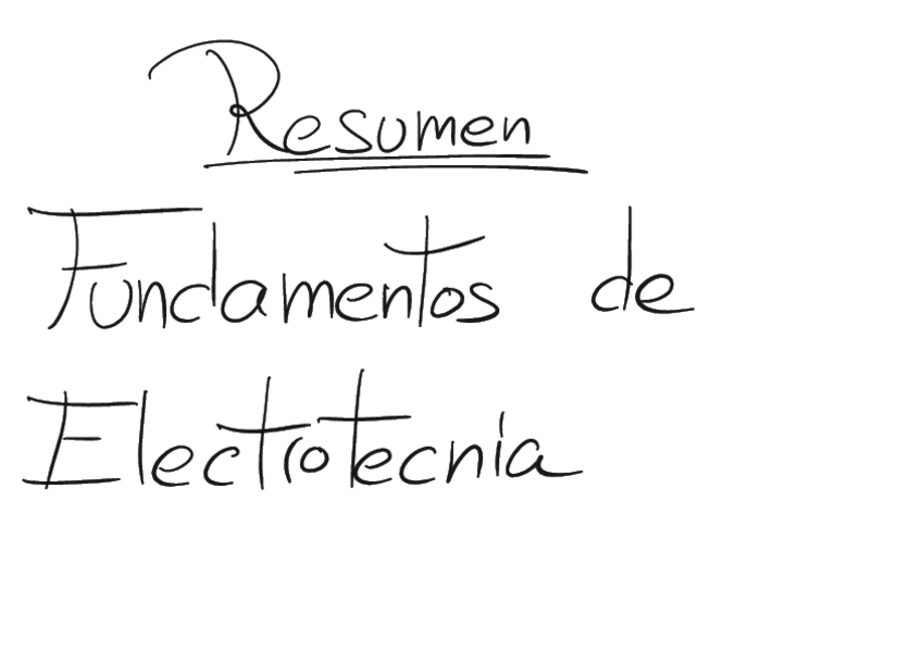 Miniatura del documento Resumen Fundamentos de Electrotecnia_bueno.pdf
