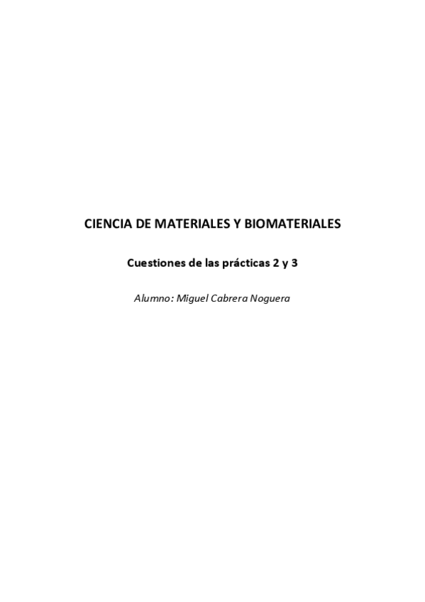 Miniatura del documento INFORME PRÁCTICAS 2 Y 3_CIENCIA DE MATERIALES Y BIOMATERIALES.pdf