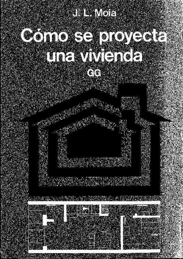 Miniatura del documento MOIA-Como-Se-Proyecta-Una-Vivienda.pdf