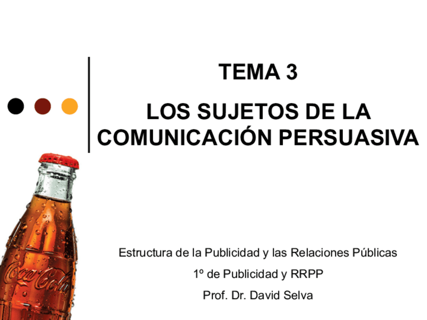 Miniatura del documento TEMA 3. LOS SUJETOS DE LA COMUNICACIÓN PERSUASIVA.pdf