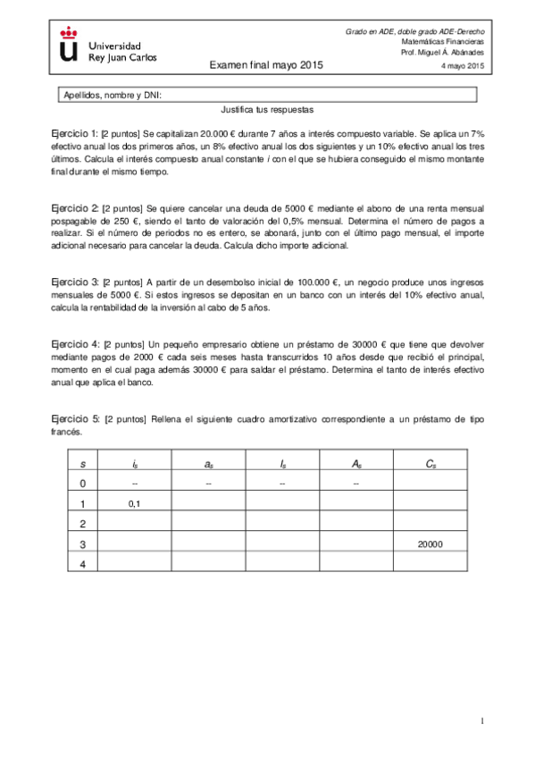 Miniatura del documento Mat_Fin_ADE_2014-15_Examen_4_mayo_2015.pdf