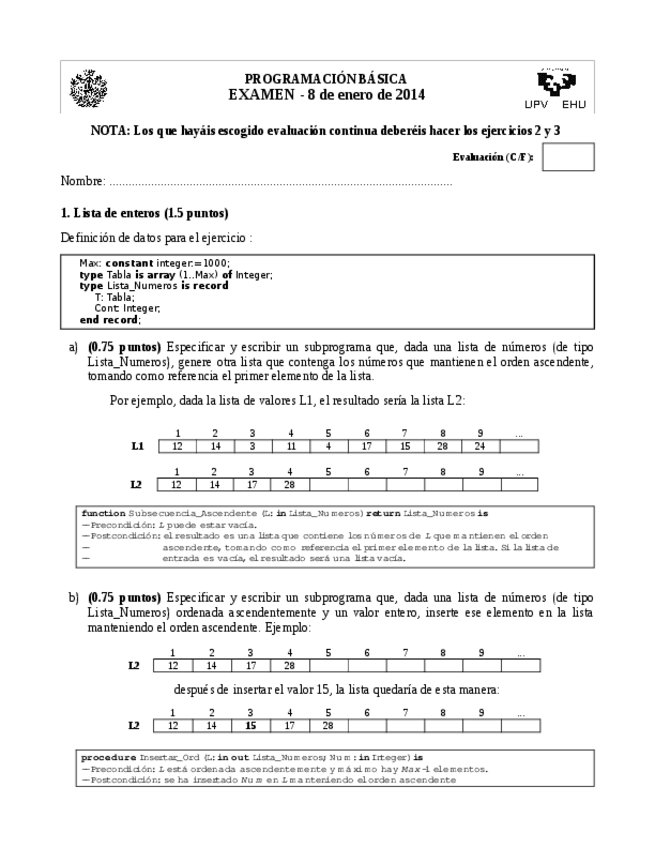 Miniatura del documento Examen 8 Enero 2014 - Programacion Basica.pdf