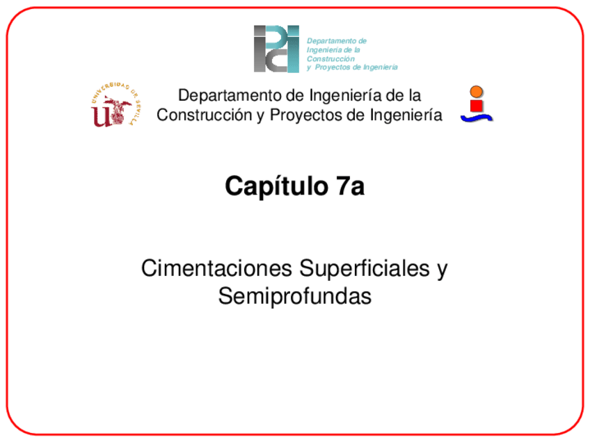 Miniatura del documento Cap7a-CimentacionesSuperficialesYSemiprof-rev6_CAI_MII_corta.pdf