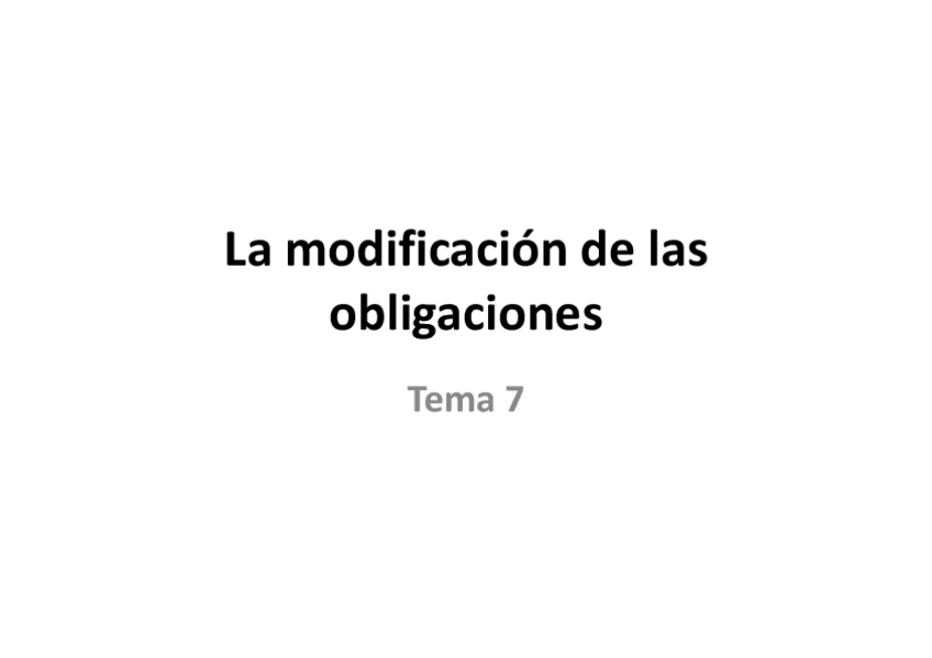 Miniatura del documento Tema-7-La-modificacion-de-las-obligaciones.pdf