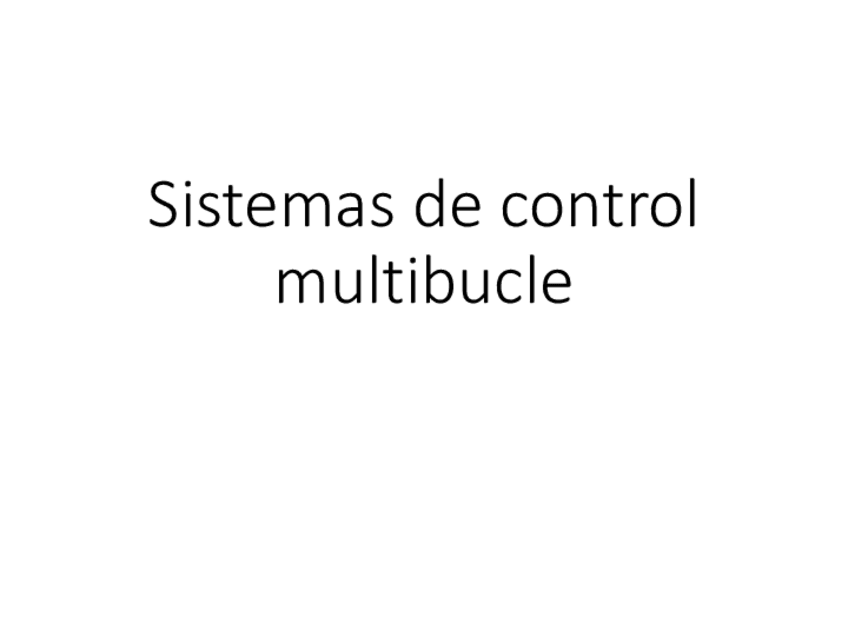 Miniatura del documento Sistemas-de-control-multibucle-5.pdf