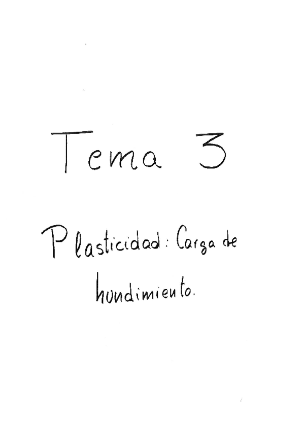 Miniatura del documento Tema-3.-Plasticidad-Carga-de-hundimiento.pdf