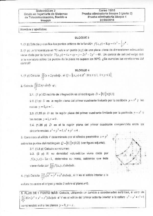 Miniatura del documento Examen-Bloque-3-Parte-2-y-Bloque-4-Optimizacion-e-Integrales-Dobles-y-Triples.pdf