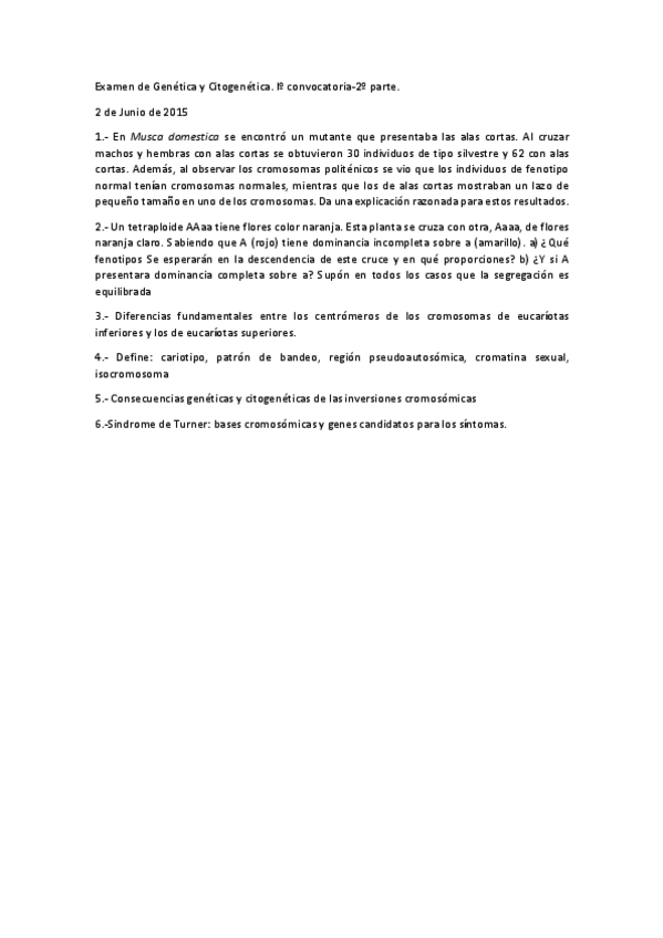 Miniatura del documento Examen de Genética y Citogenética. lº convocatoria-2º parte. .pdf