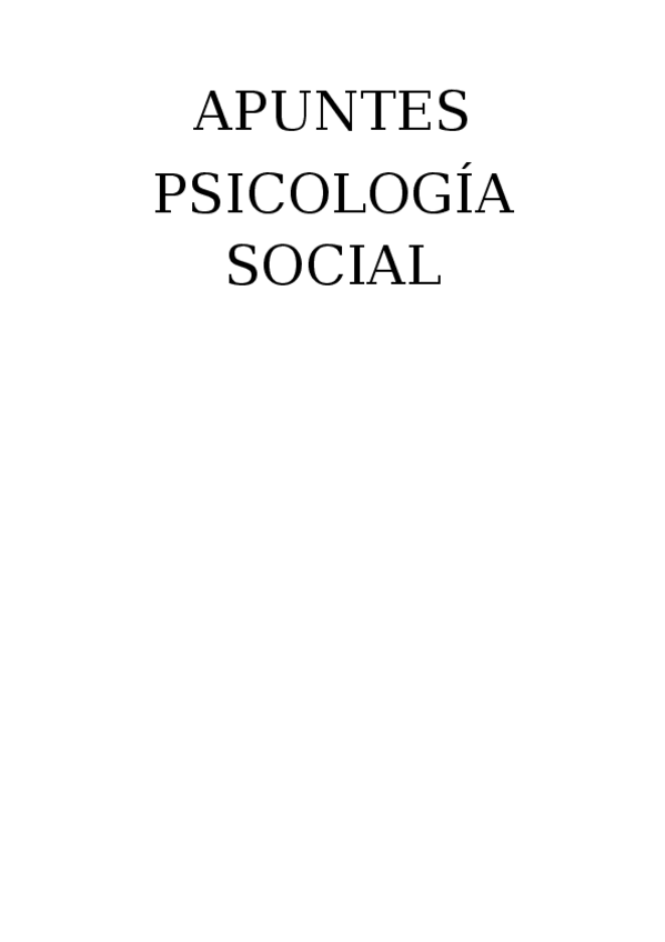 Miniatura del documento Apuntes-Psicologia-Social-1o.docx